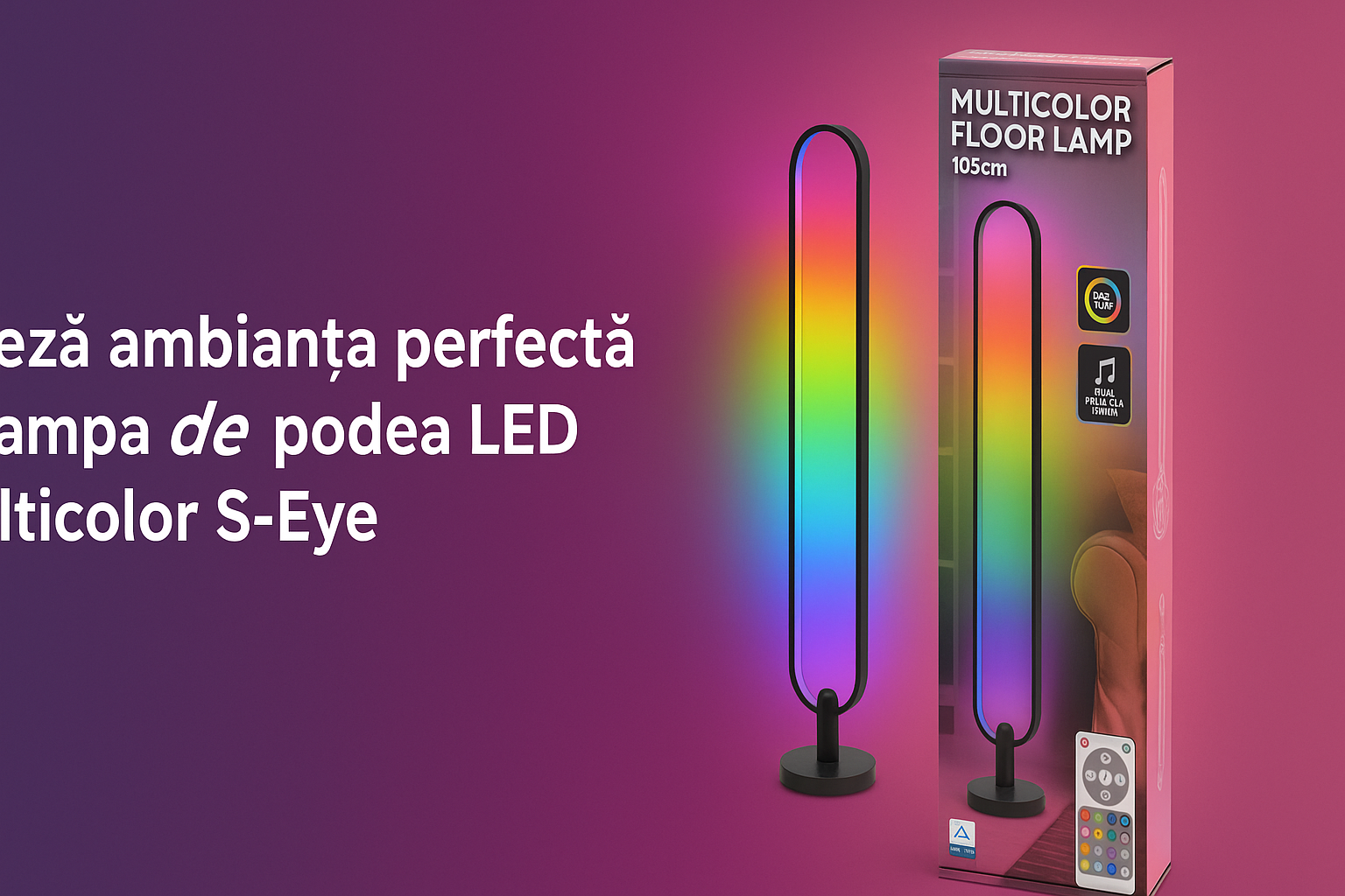 🌈 Lampă de Podea LED Multicoloră S-Eye 105cm – RGB, Reacție la Muzică, Telecomandă, Gaming/Dormitor